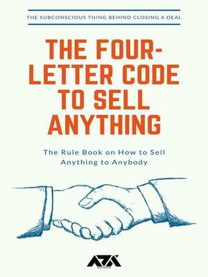 cover image of The Four-Letter Code to Sell Anything